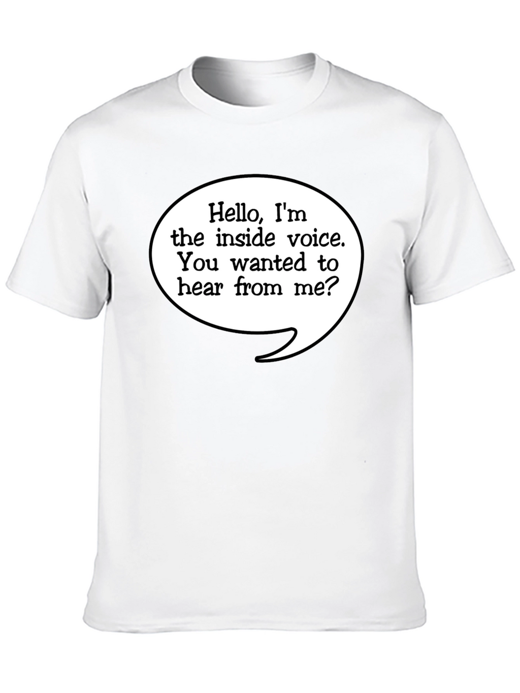 Inside Voice T-Shirt - Funny Novelty Tee