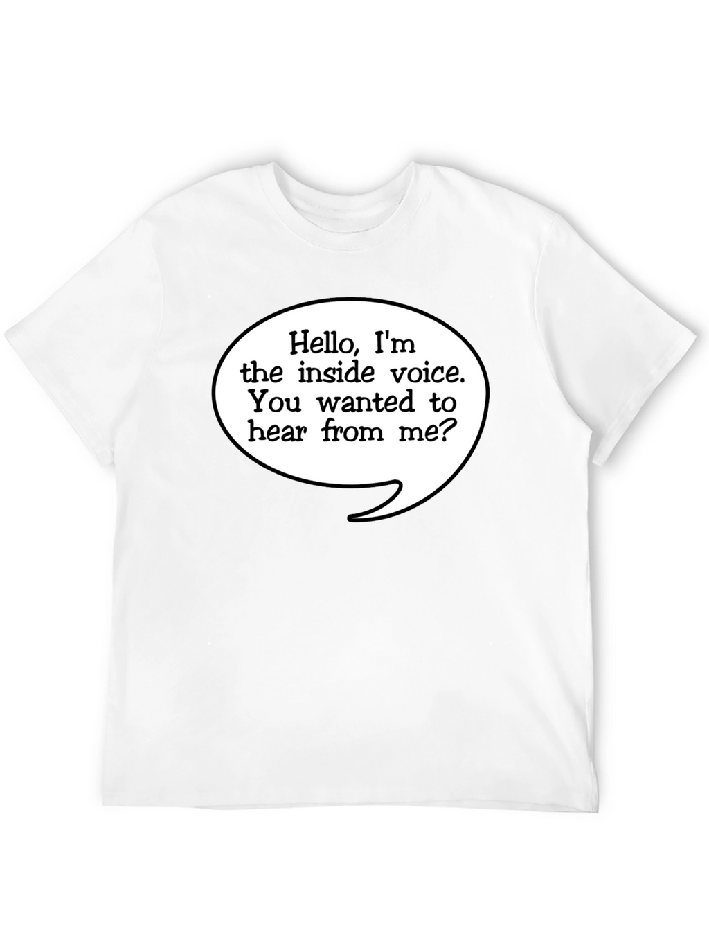 Inside Voice T-Shirt - Funny Novelty Tee