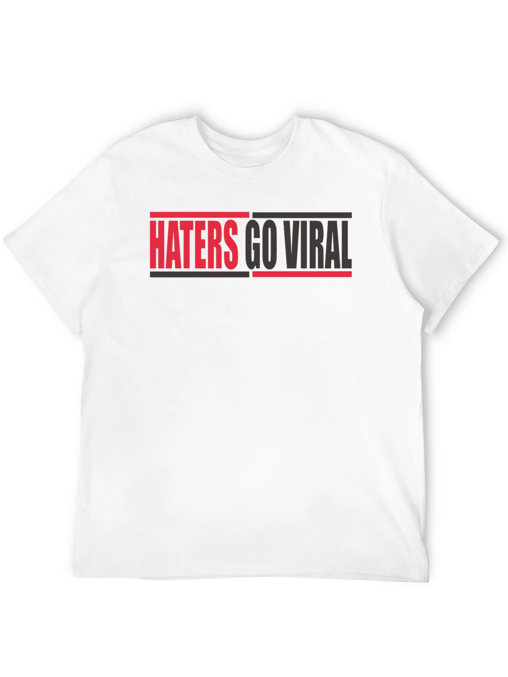 Haters Go Viral Graphic Tee - Bold Statement Shirt