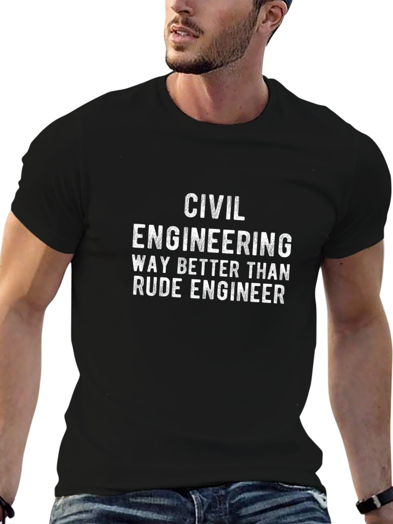 Civil Engineering T-Shirt - Way Better Than Rude!