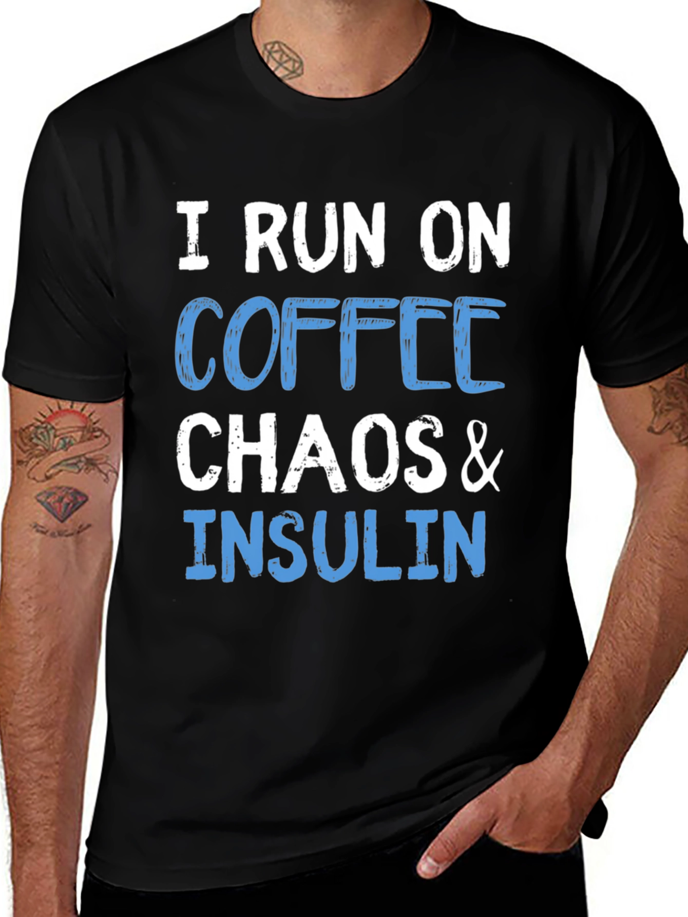 I Run on Coffee Chaos & Insulin T-Shirt