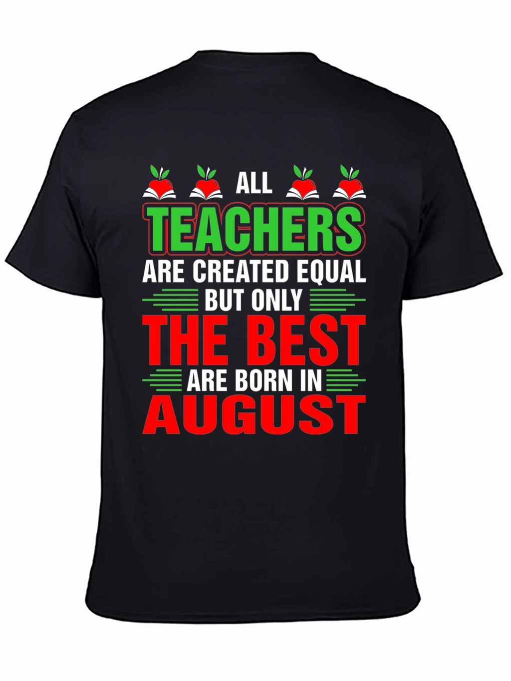 All Teachers Are Created Equal T-Shirt
