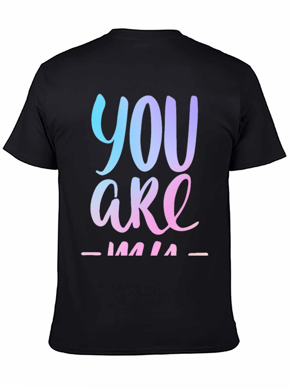 You Are Mine Gradient Graphic Tee - Black