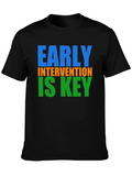 Early Intervention is Key T-Shirt