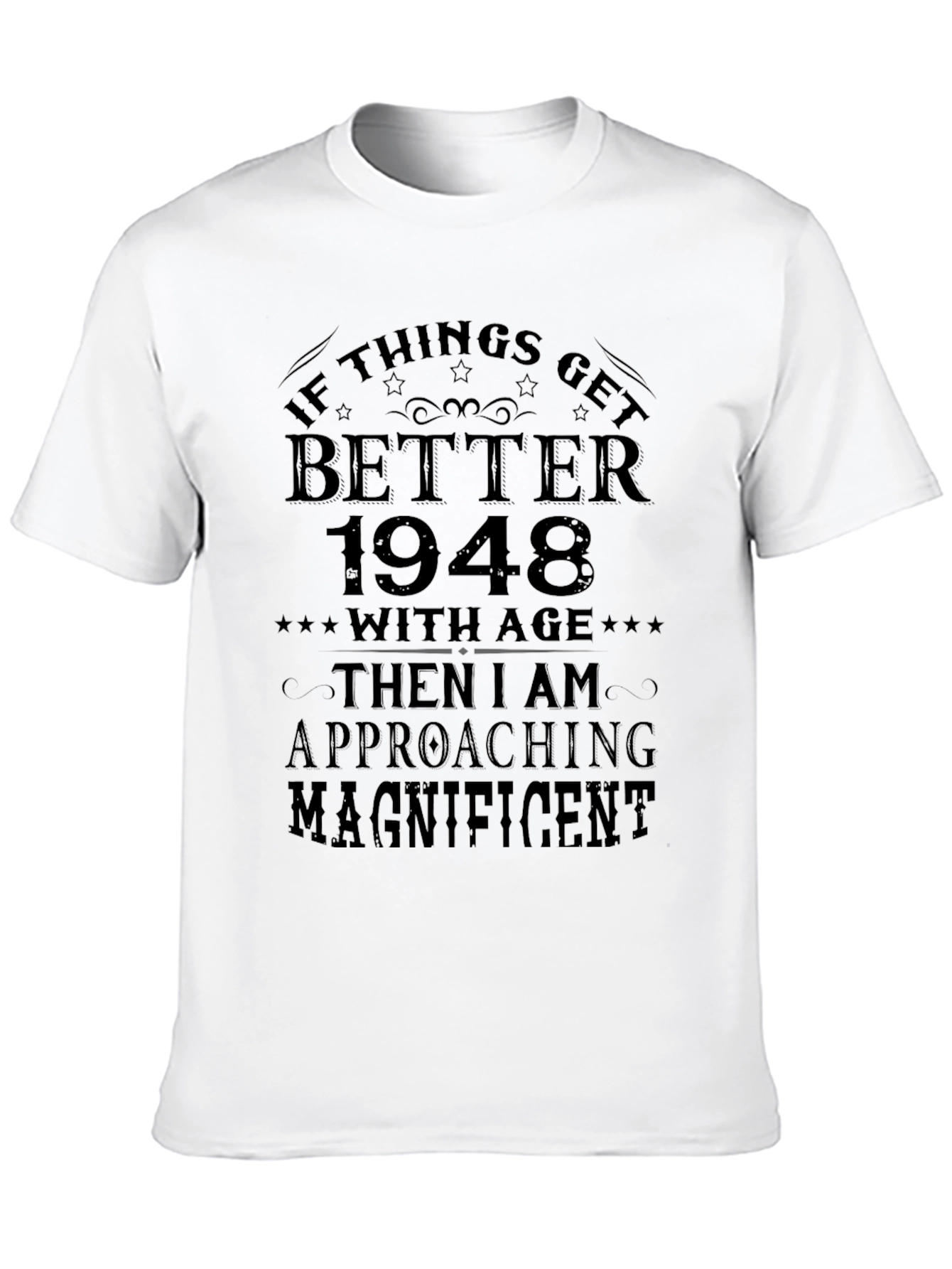 Better With Age 1948 Graphic Tee