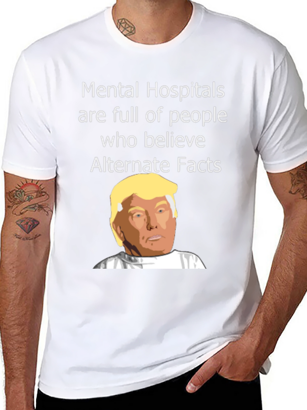 Political Satire T-Shirt - Mental Hospitals & Alternate Facts