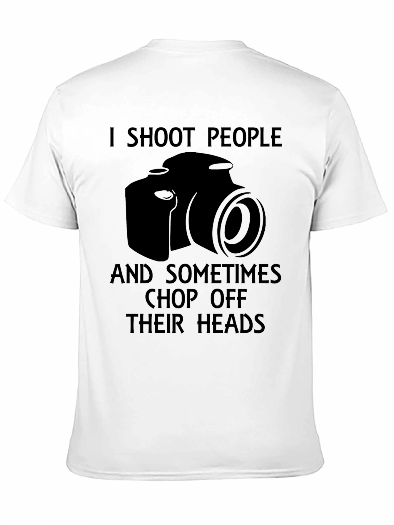 I Shoot People Camera T-Shirt