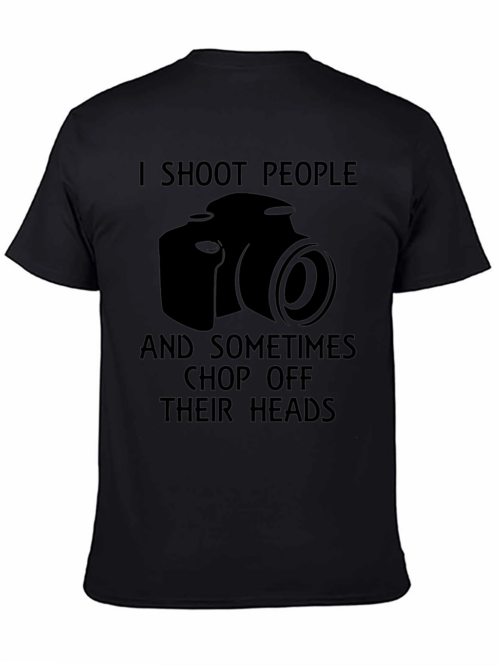 I Shoot People Camera T-Shirt