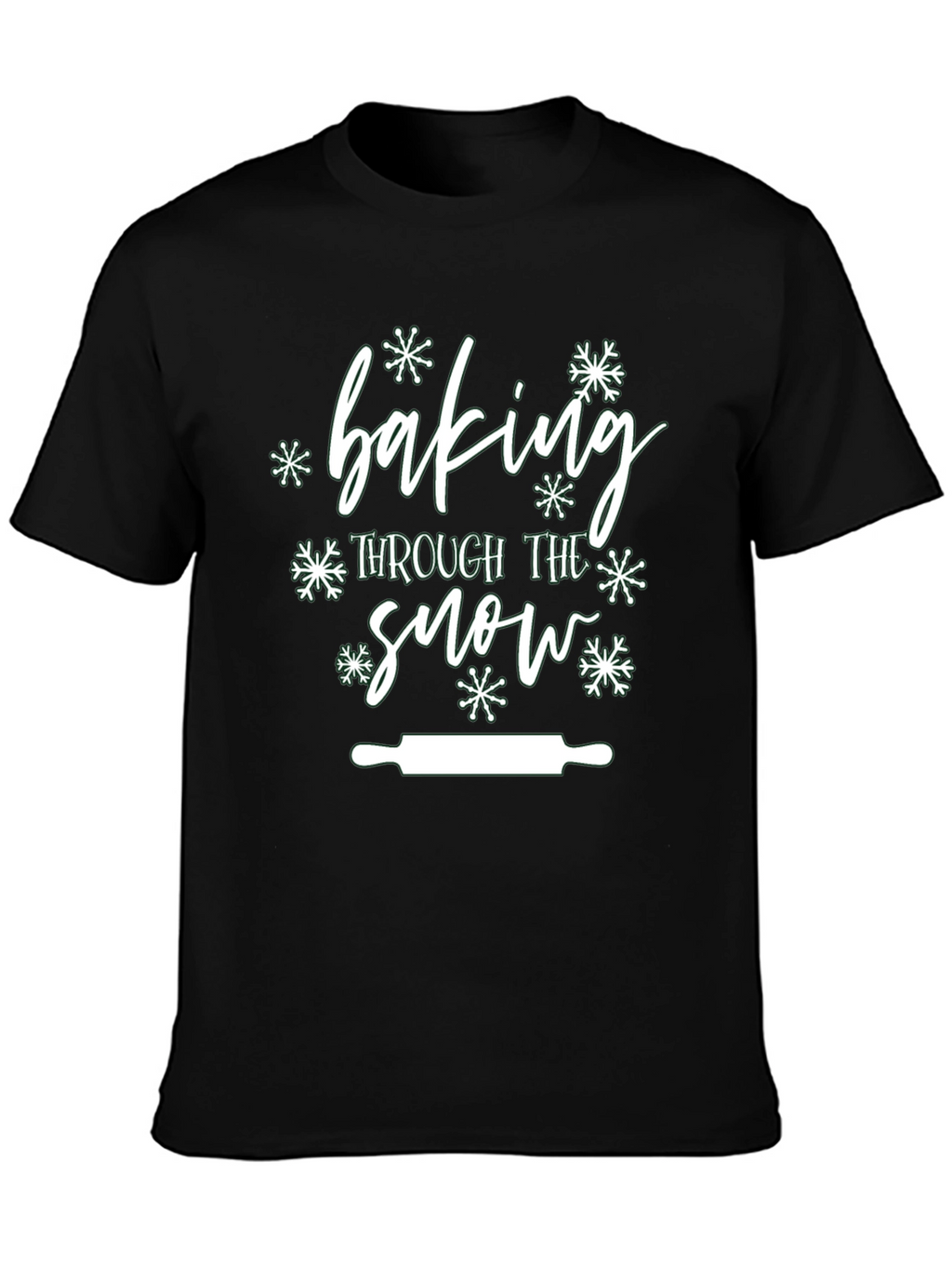 Baking Through the Snow T-Shirt - Holiday Edition