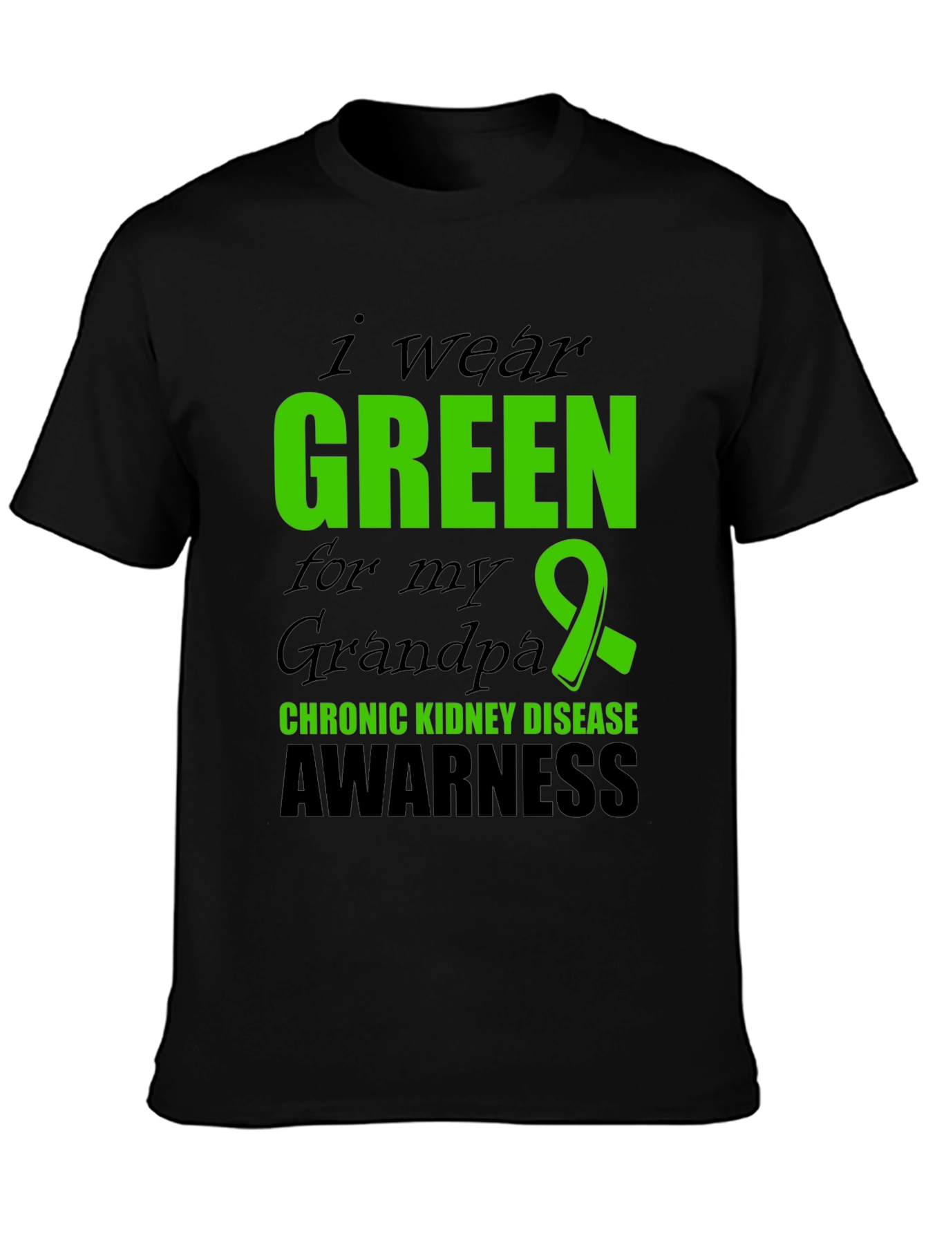 Green Ribbon Chronic Kidney Disease Awareness T-Shirt