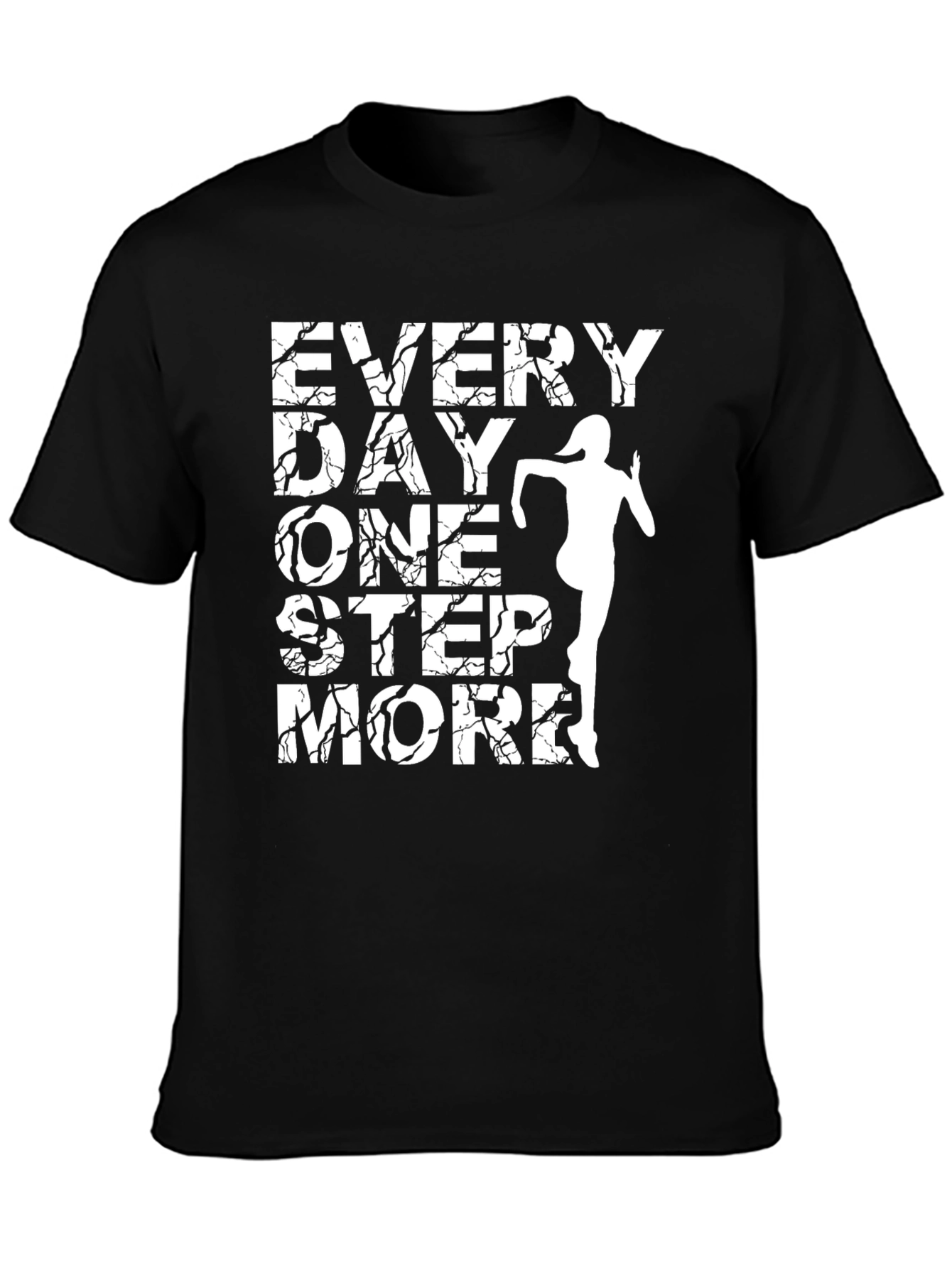 Every Day One Step More Graphic Tee
