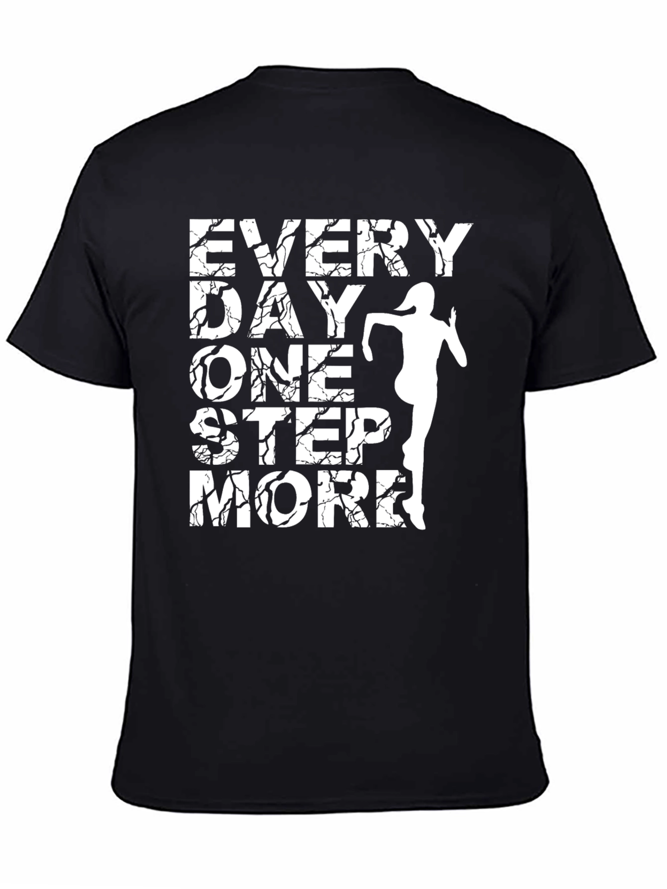Every Day One Step More Graphic Tee