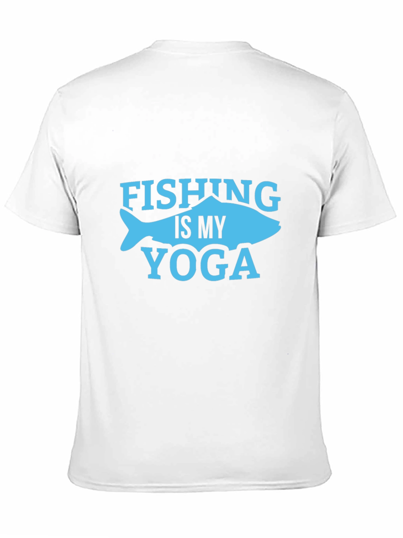 Fishing Is My Yoga Graphic Tee