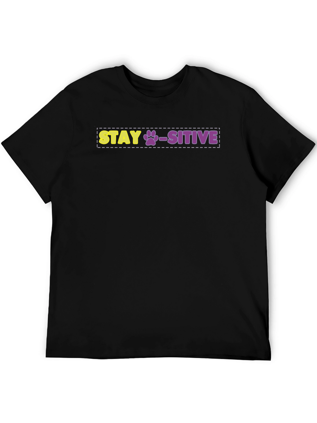 Stay Paws-itive Graphic Tee - Uplifting Dog Lover Shirt