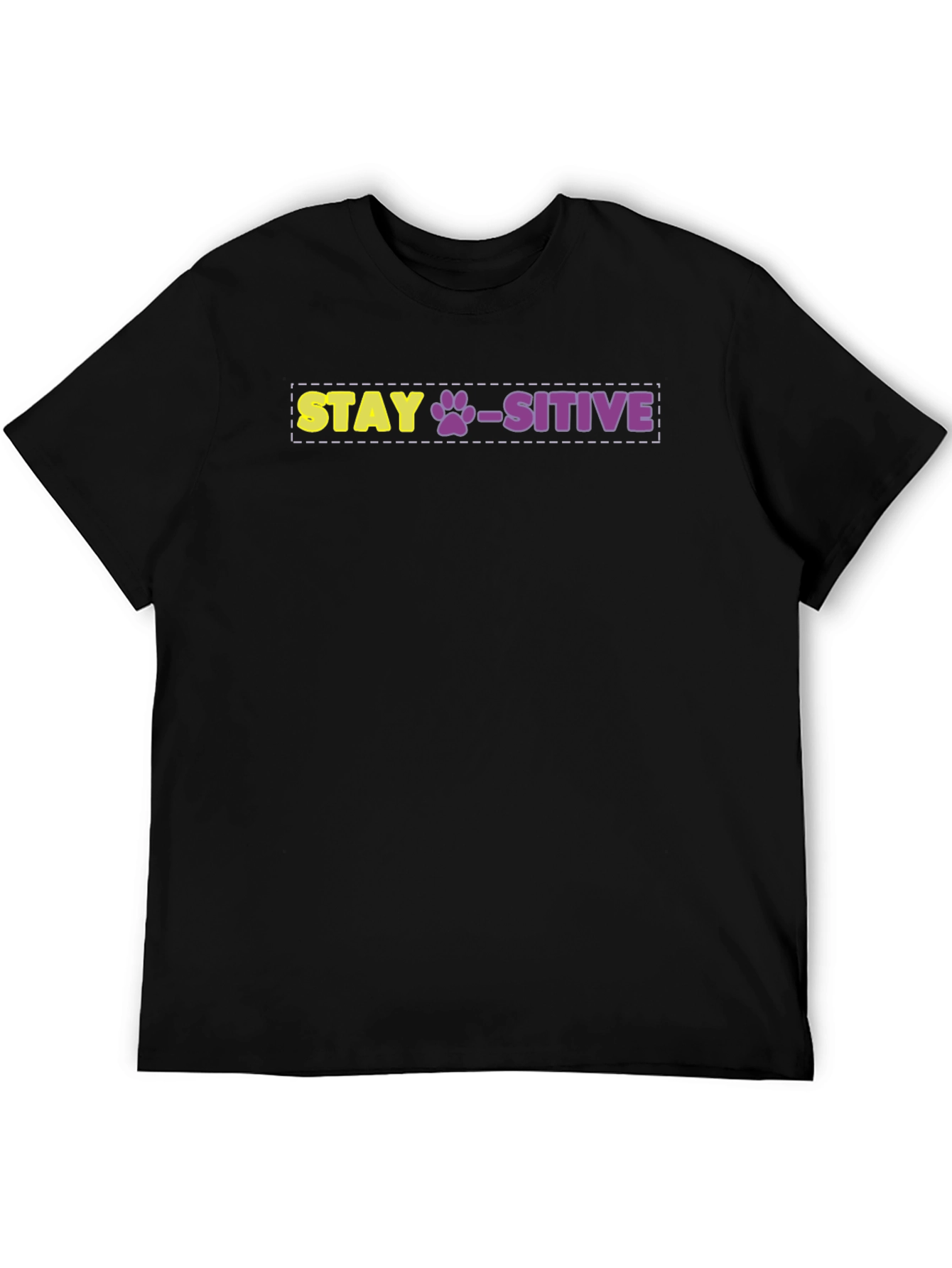 Stay Paws-itive Graphic Tee - Uplifting Dog Lover Shirt