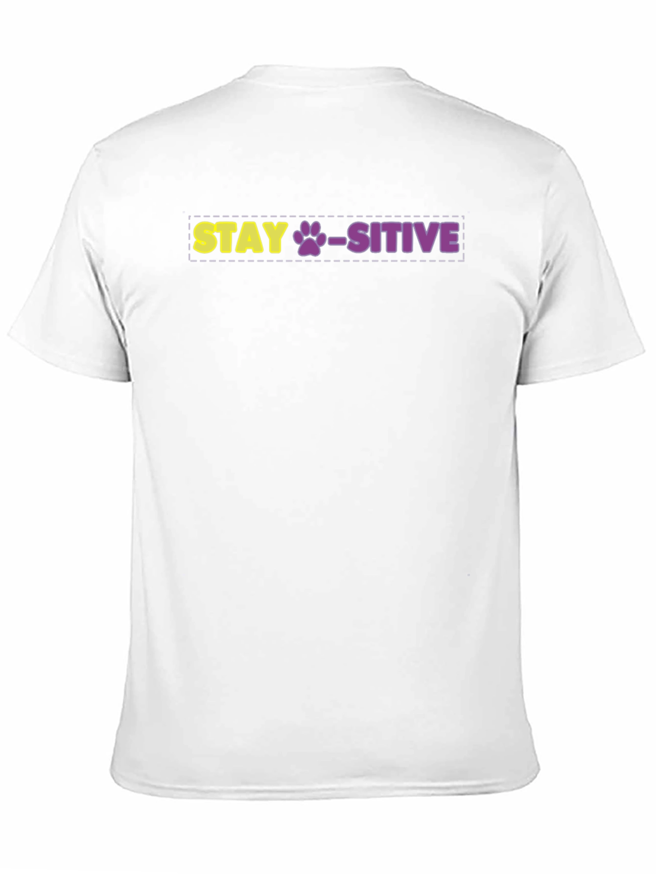 Stay Paws-itive Graphic Tee - Uplifting Dog Lover Shirt