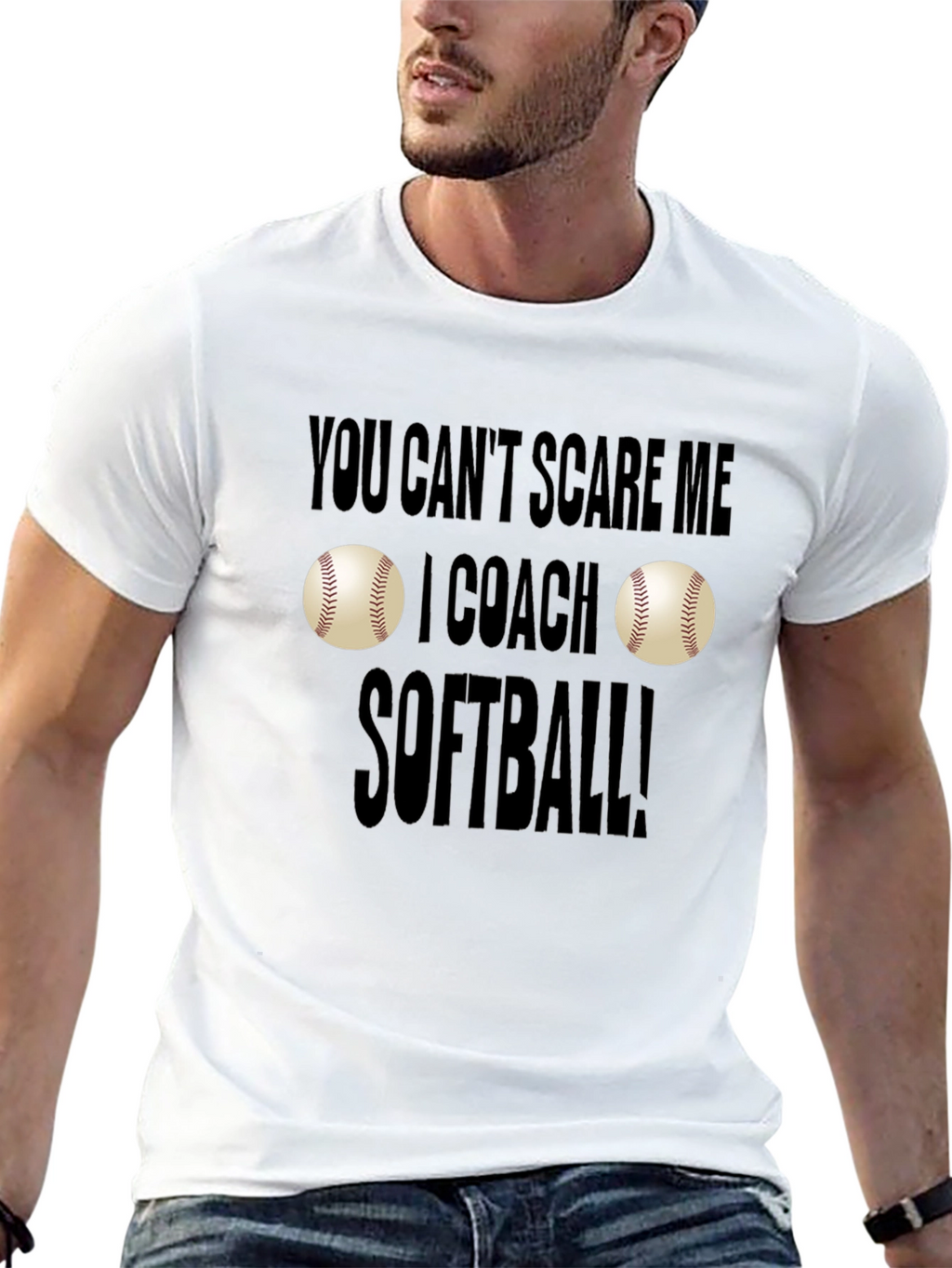You Cant Scare Me I Coach Softball T-Shirt