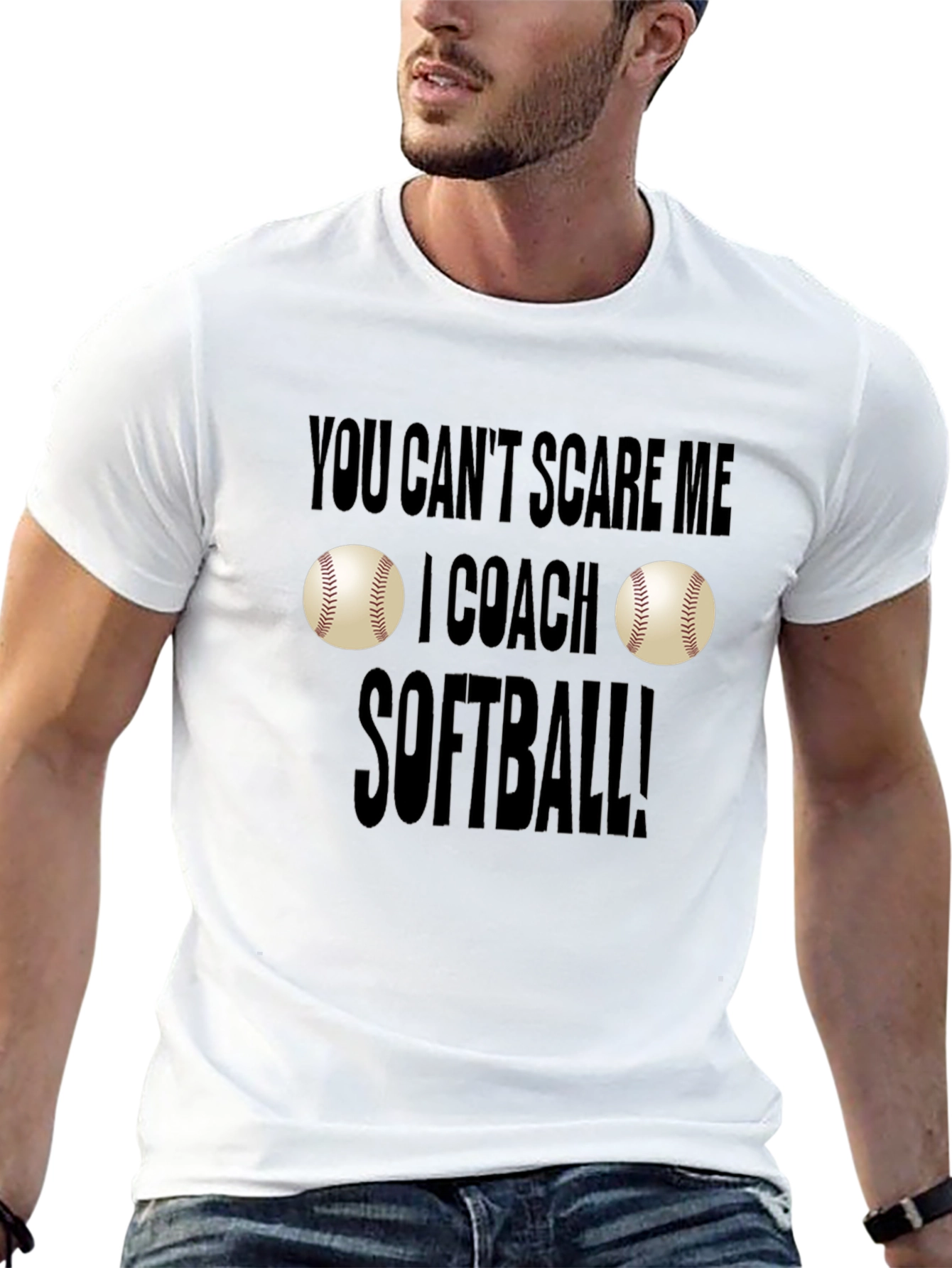 You Cant Scare Me I Coach Softball T-Shirt