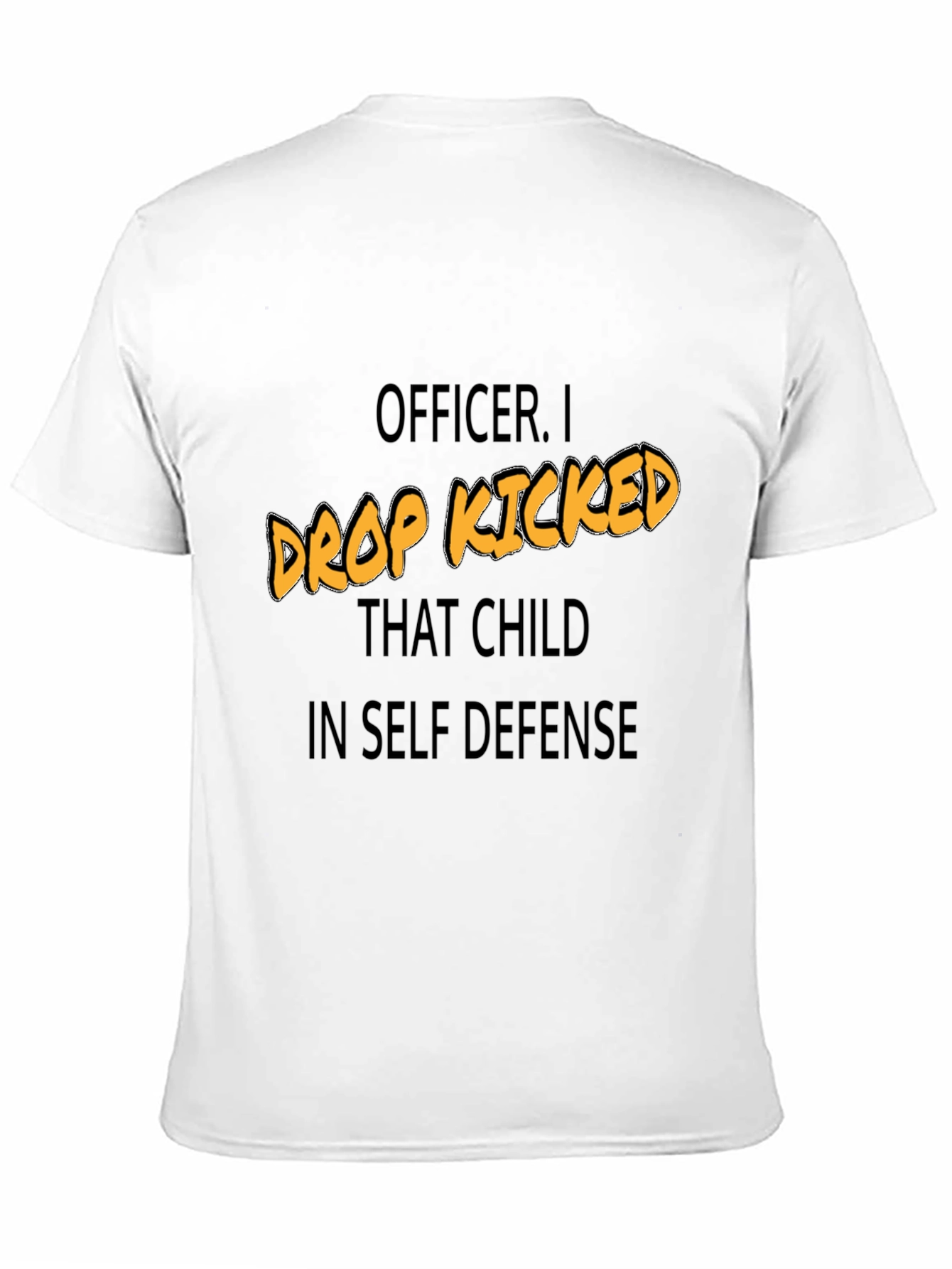 Funny Drop Kicked That Child Graphic Tee