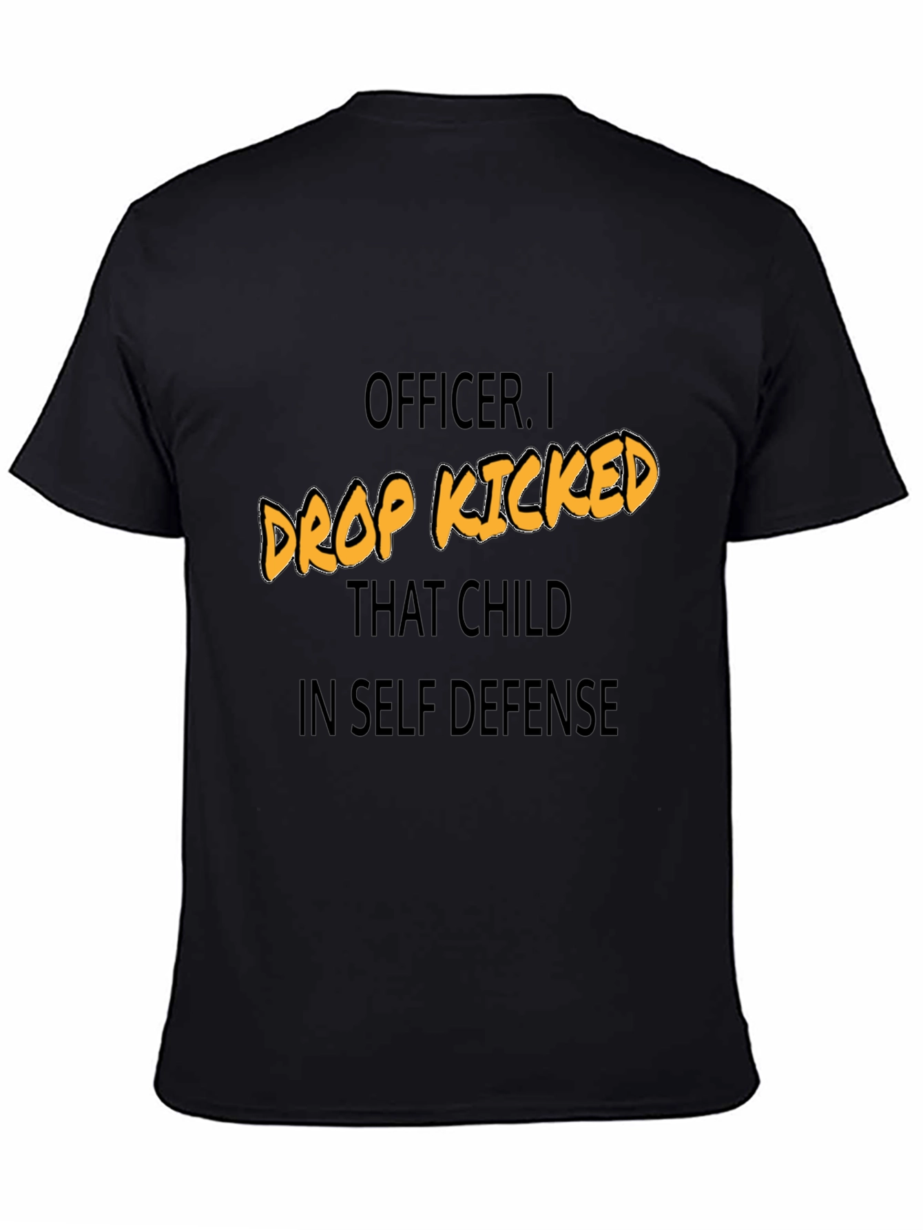 Funny Drop Kicked That Child Graphic Tee