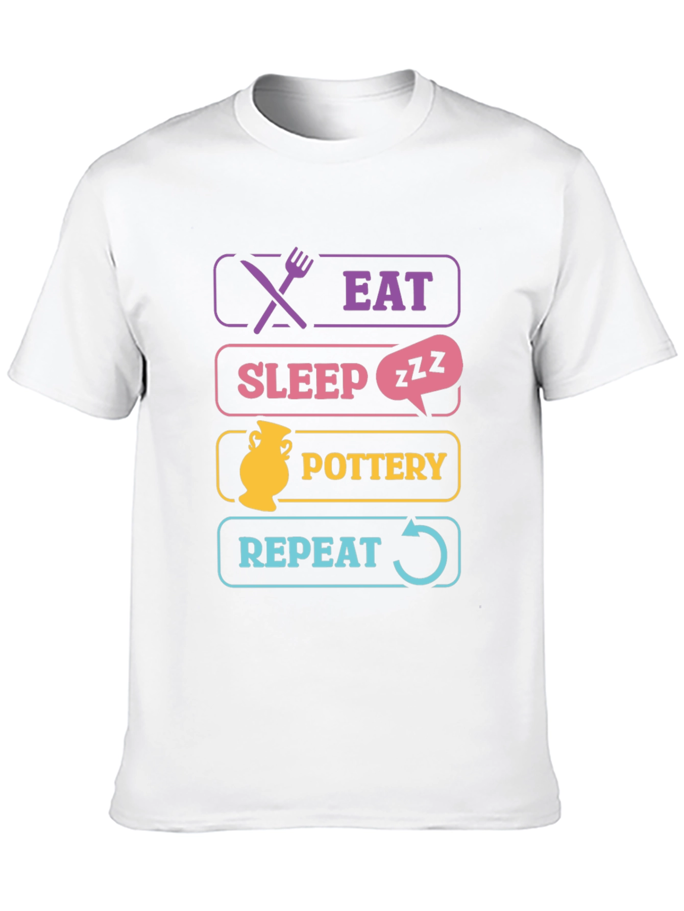 Eat Sleep Pottery Repeat T-Shirt