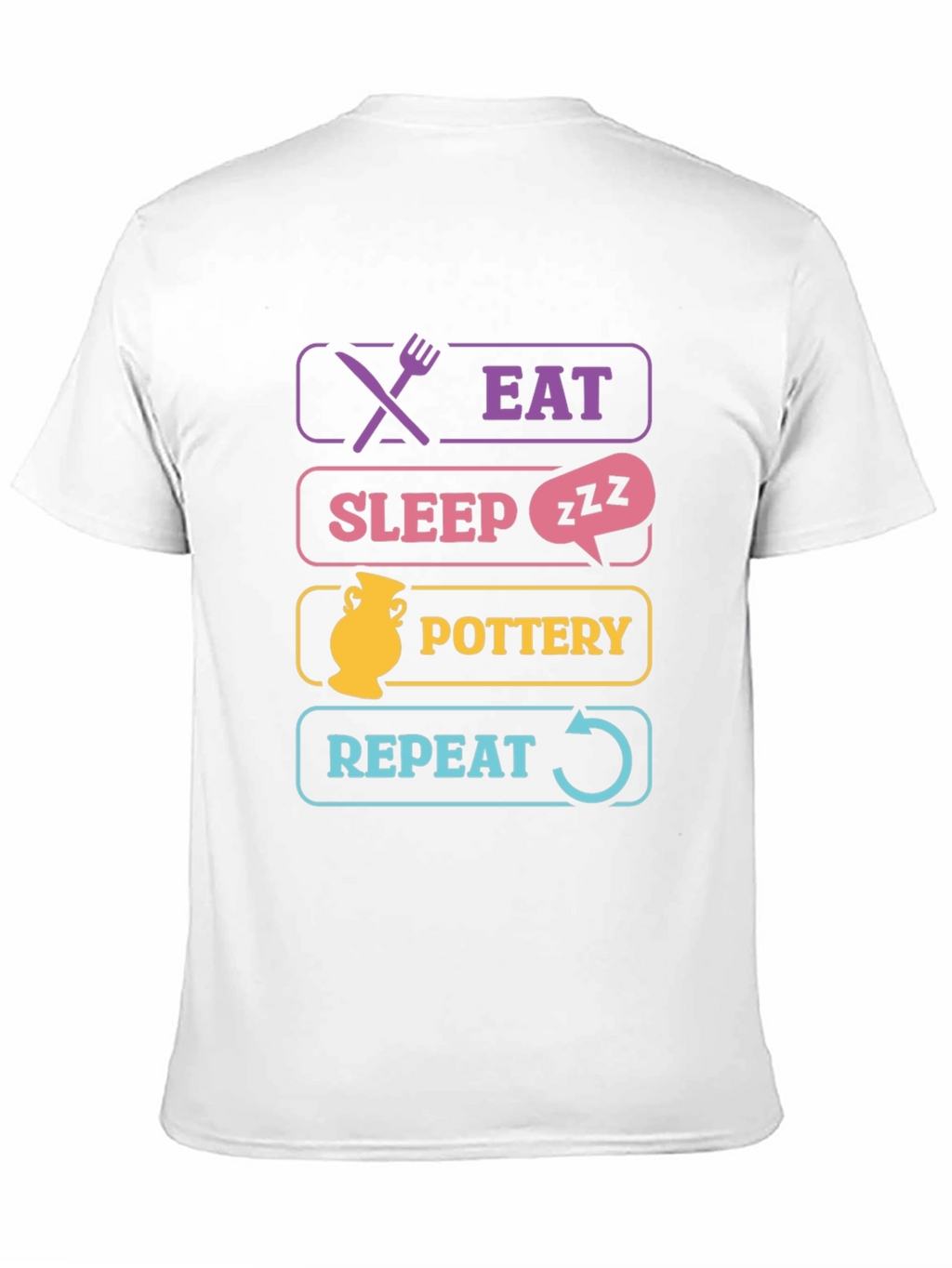 Eat Sleep Pottery Repeat T-Shirt