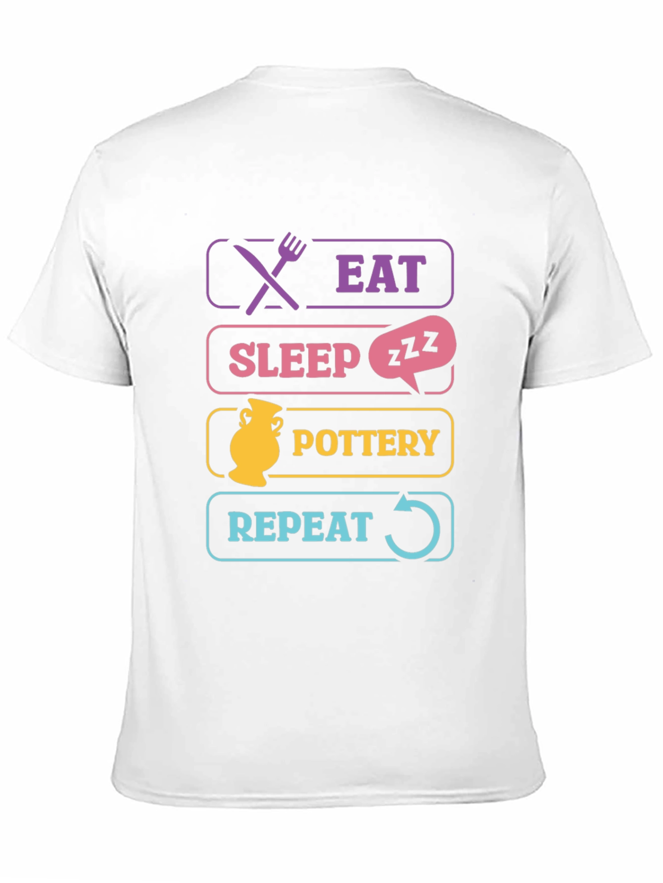 Eat Sleep Pottery Repeat T-Shirt