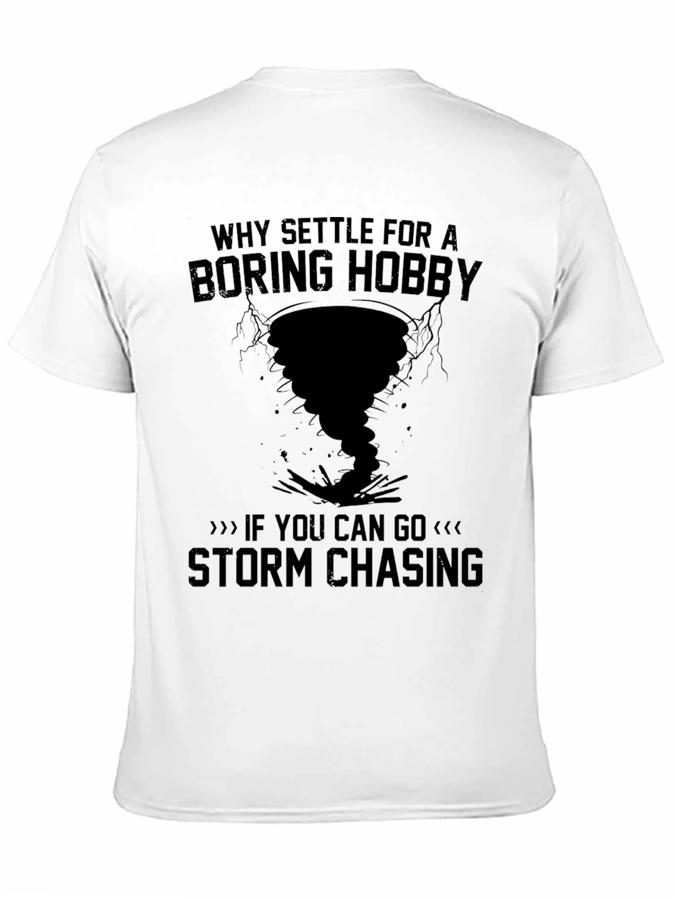 Storm Chasing Hobby T-Shirt