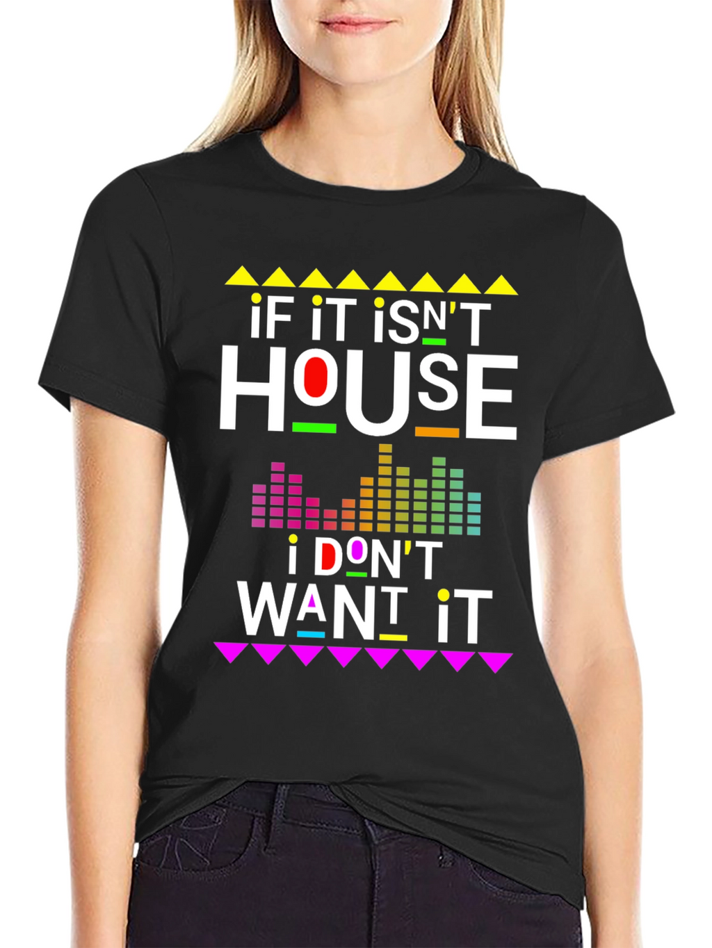 If It Isnt House Music T-Shirt