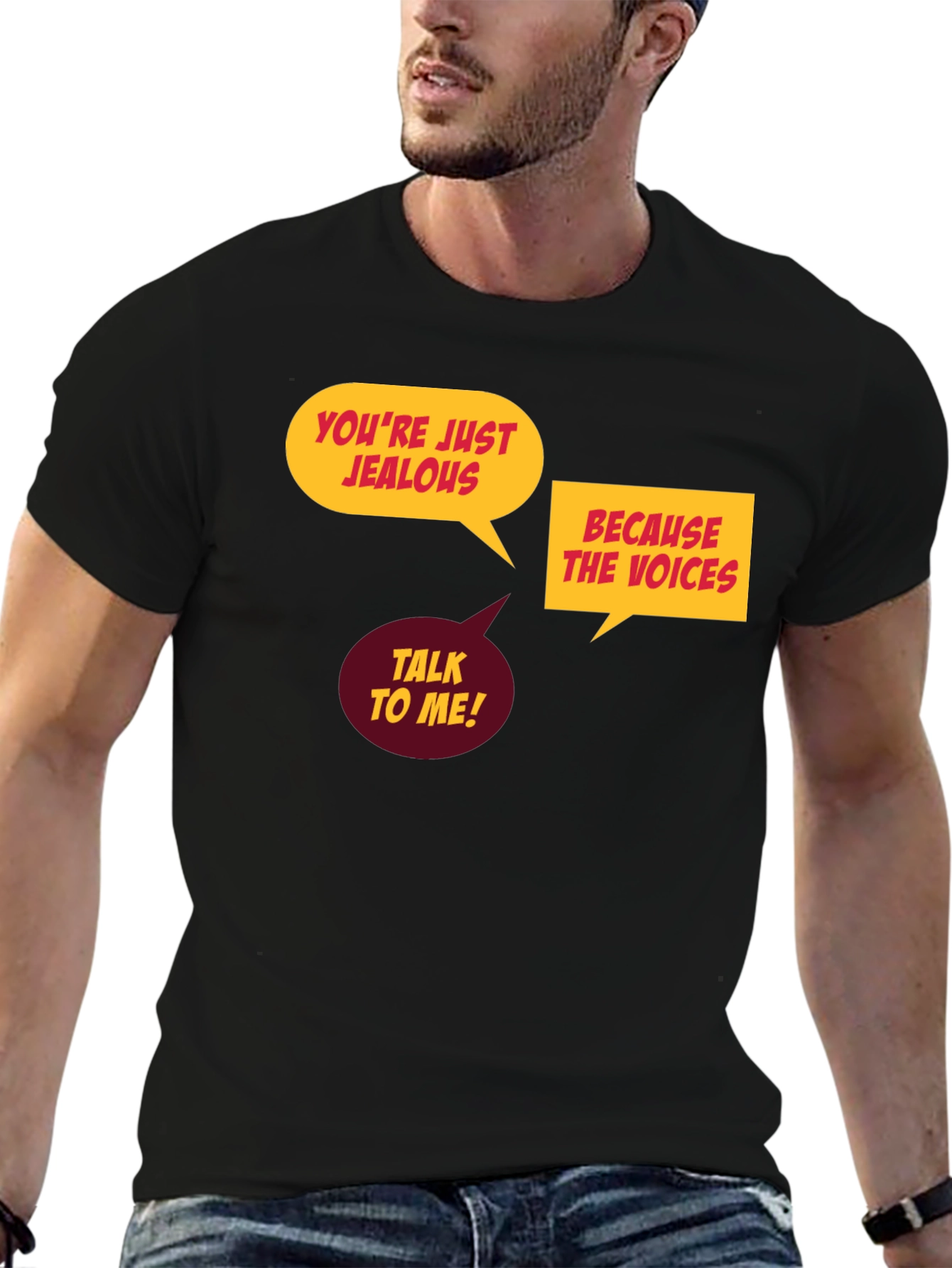 Humorous Graphic Tee: The Voices Made Me...