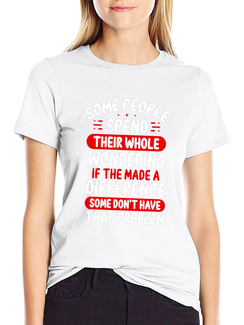 Impactful Statement Tee - SOME PEOPLE SPEND