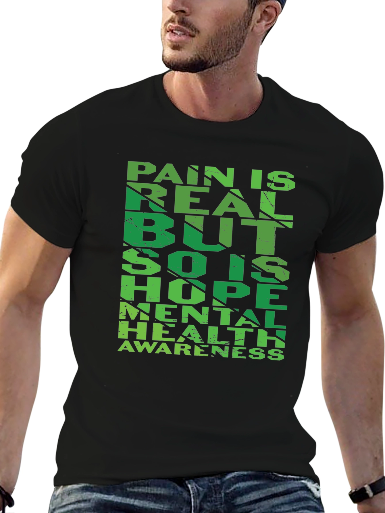 Mental Health Awareness T-Shirt - Pain Is Real Hope Is Real