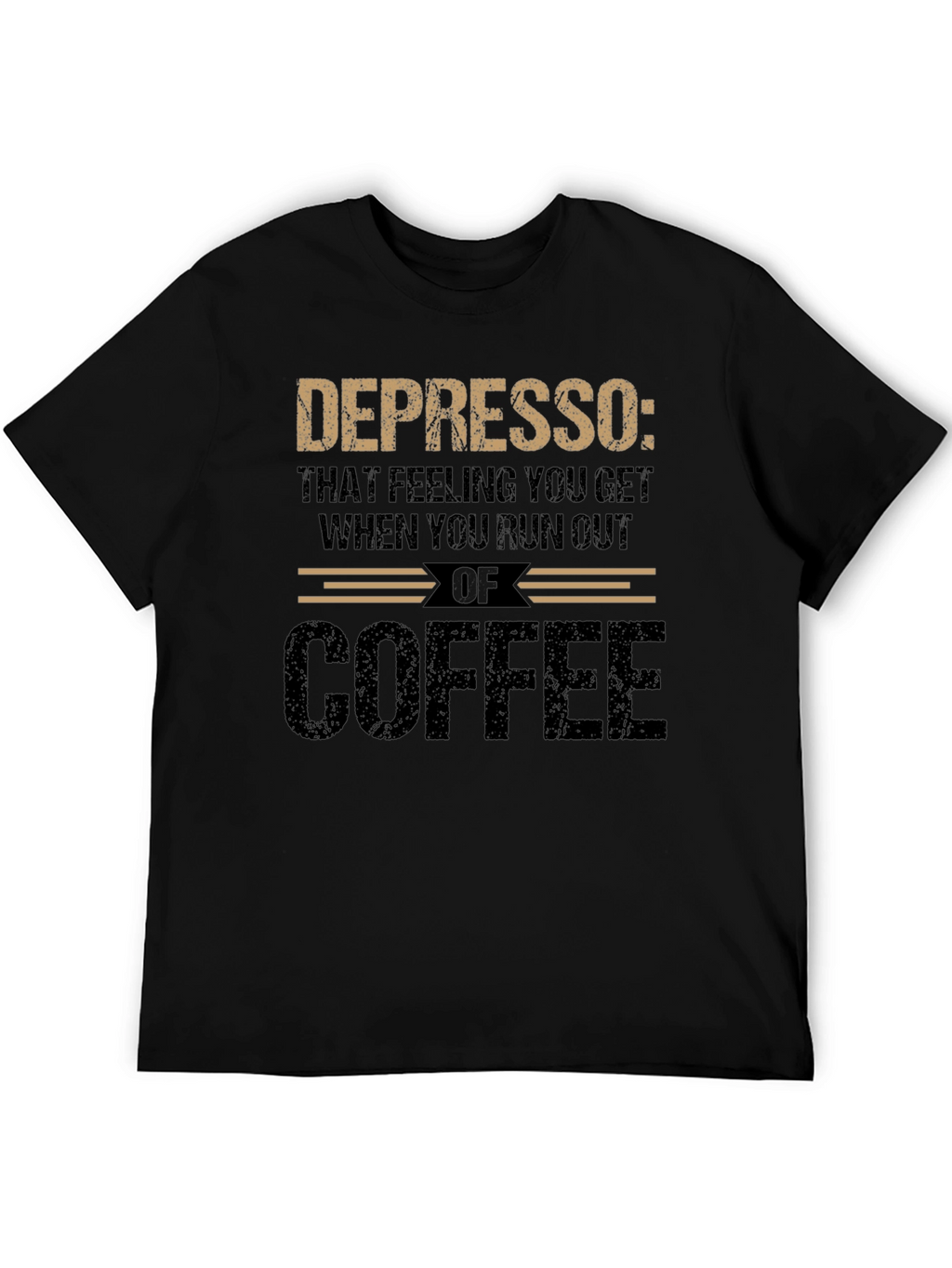 Depresso Coffee Graphic Tee - Run Out Feeling T-Shirt
