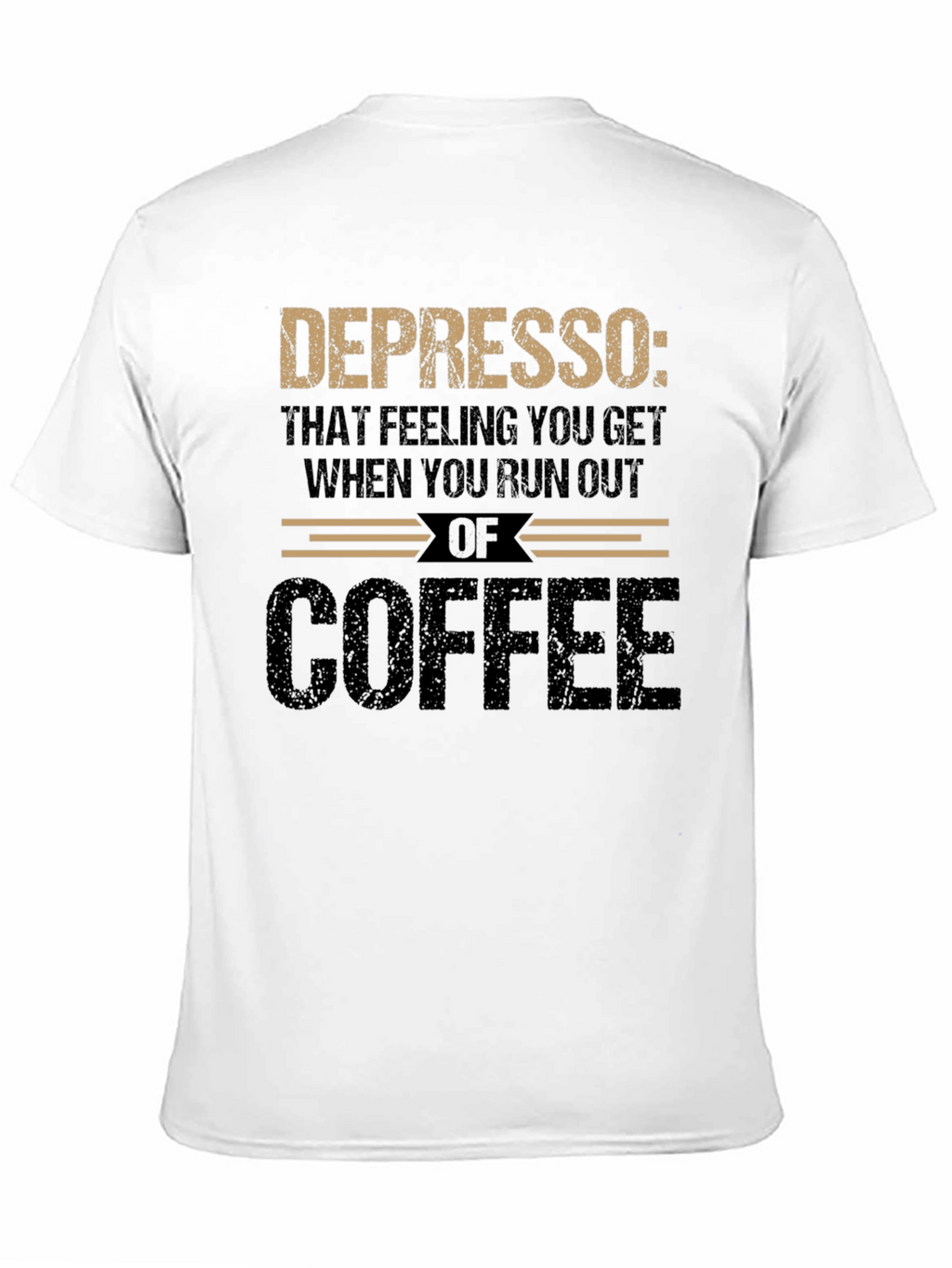 Depresso Coffee Graphic Tee - Run Out Feeling T-Shirt