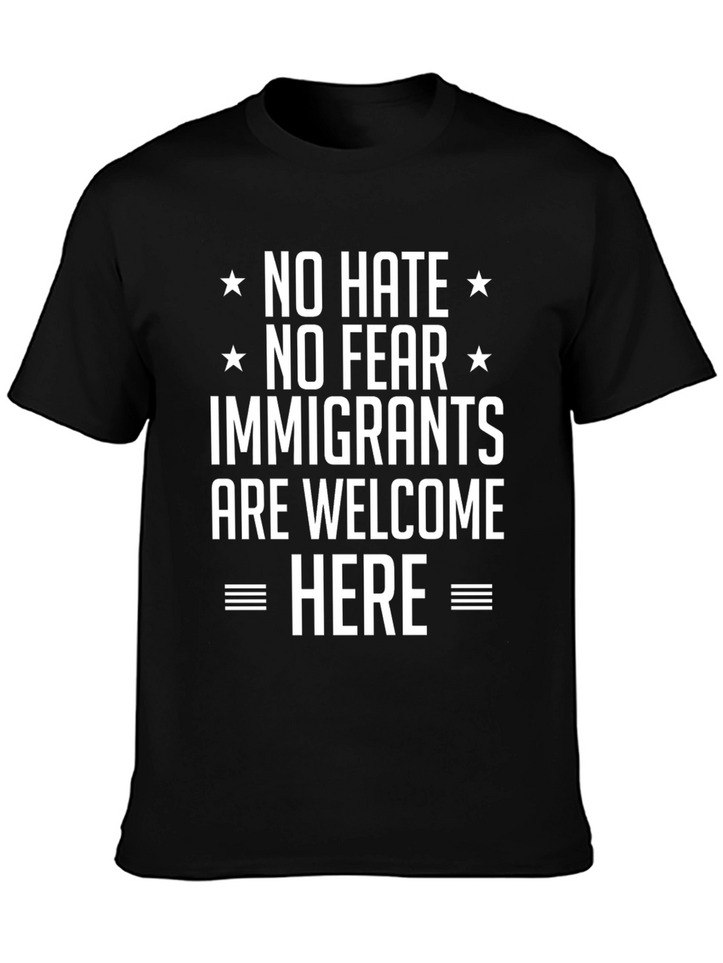 No Hate No Fear Immigrants Welcome Here T-Shirt