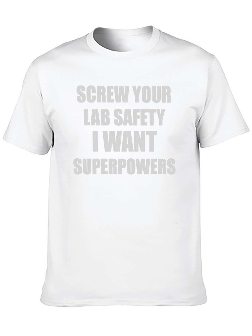 Screw Lab Safety T-Shirt - Superpower Science Tee