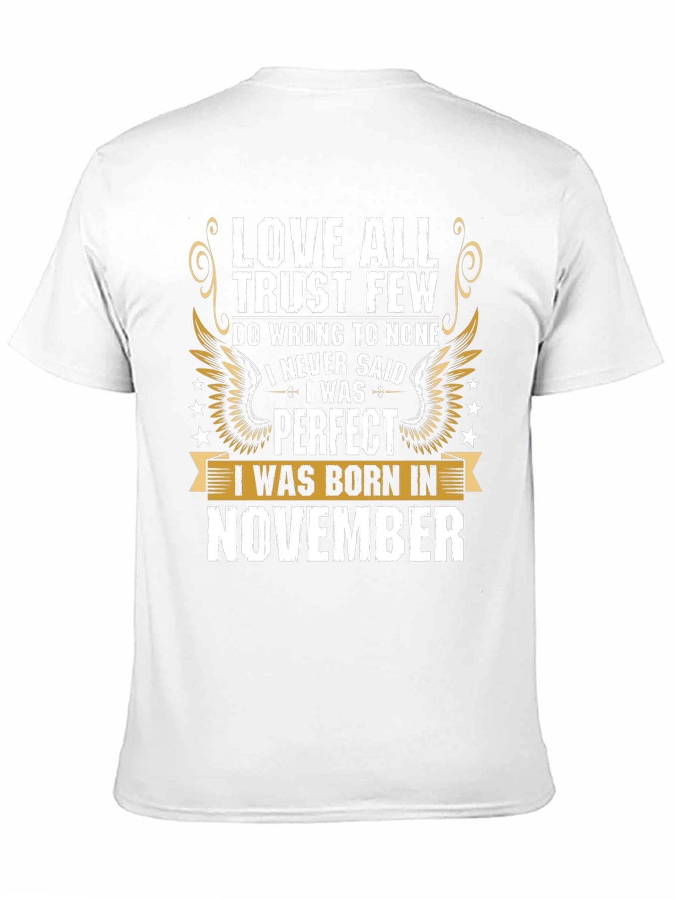 Love All Trust Few November Birthday T-Shirt