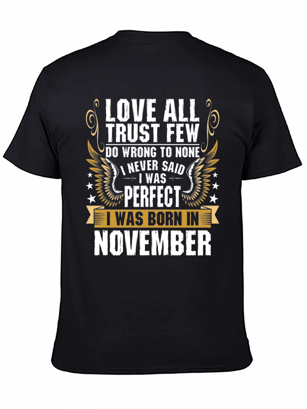 Love All Trust Few November Birthday T-Shirt