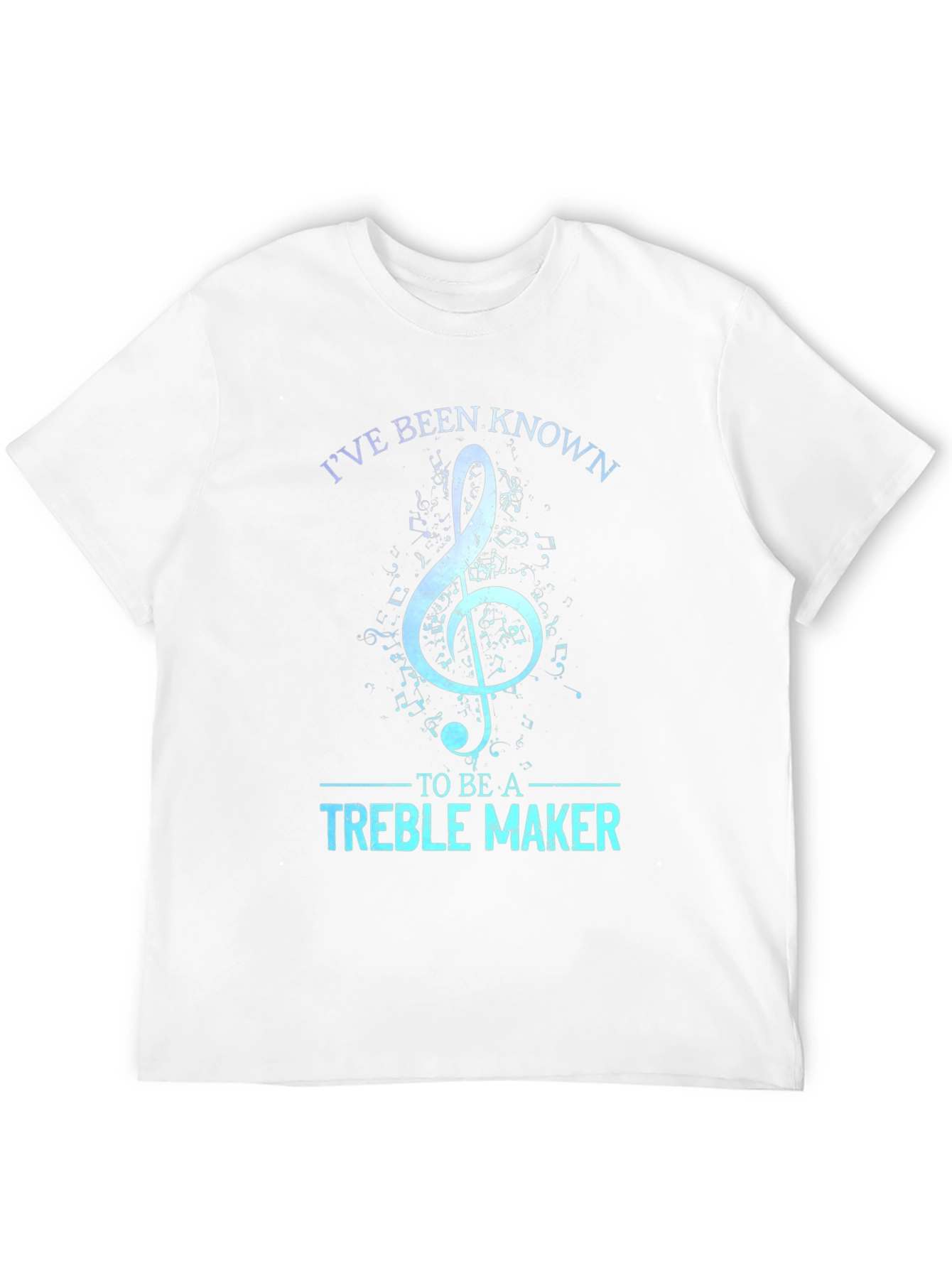 Treble Maker T-Shirt - Music Lover Tee