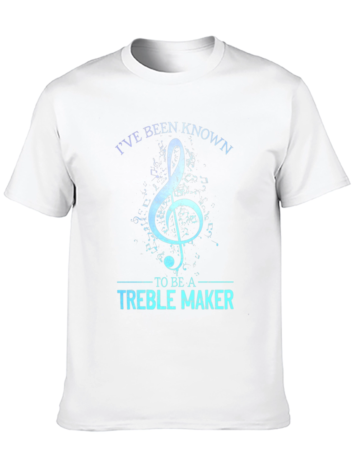 Treble Maker T-Shirt - Music Lover Tee