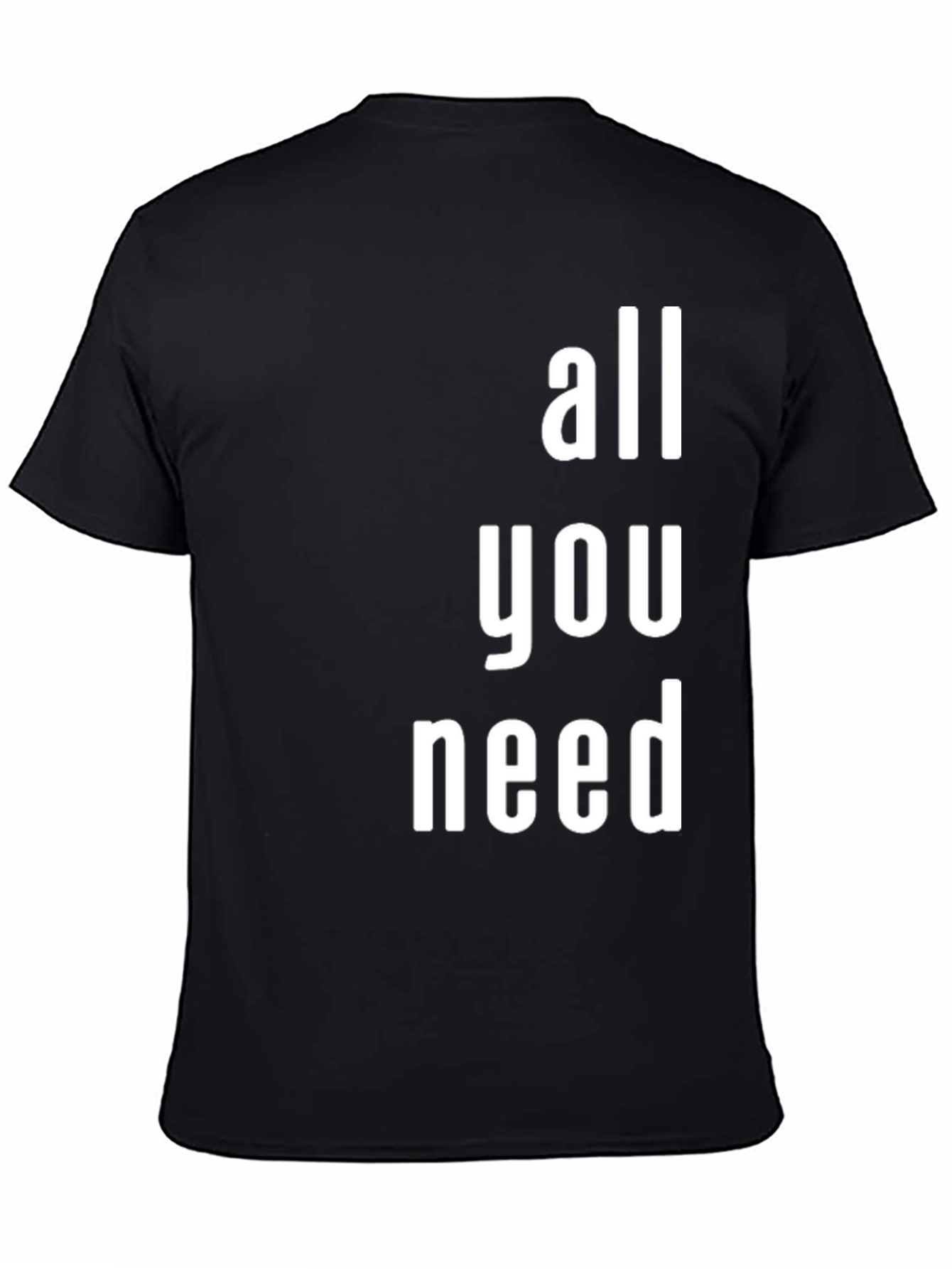 All You Need Graphic T-Shirt - Modern Print