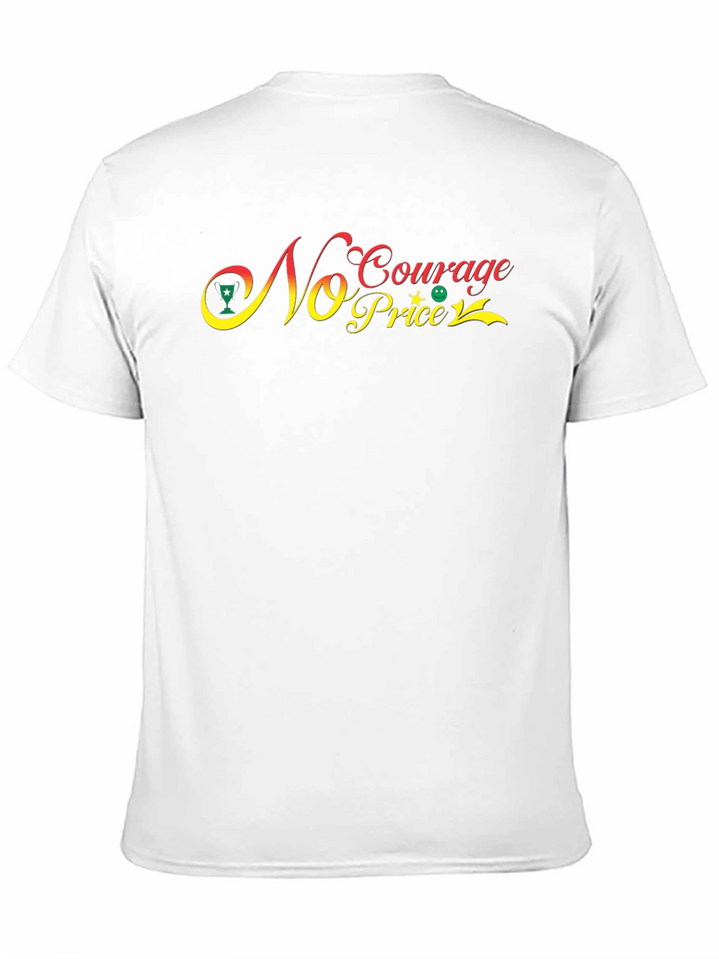No Courage No Price Graphic Tee