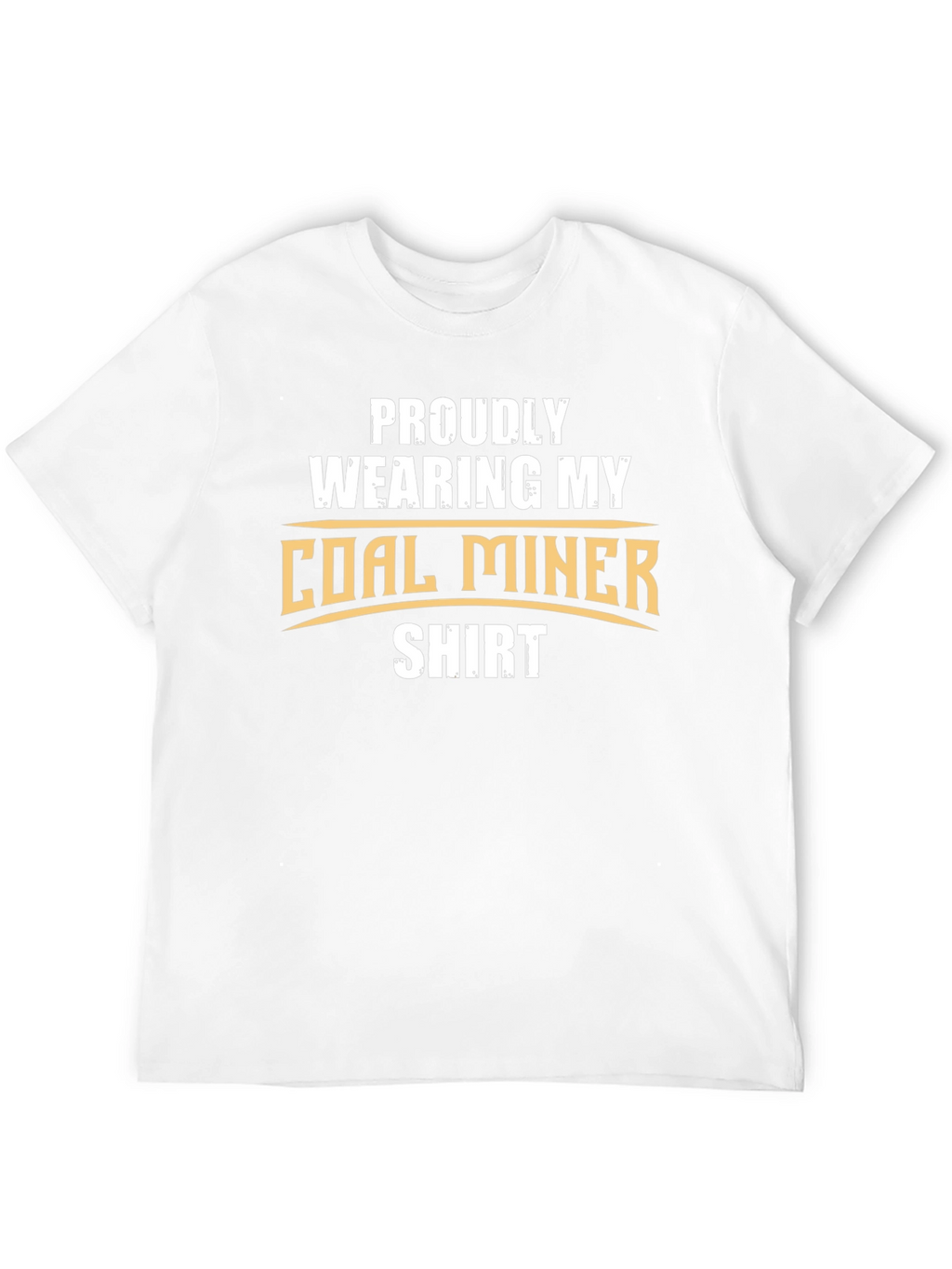 Proud Coal Miner Shirt - Black Graphic Tee