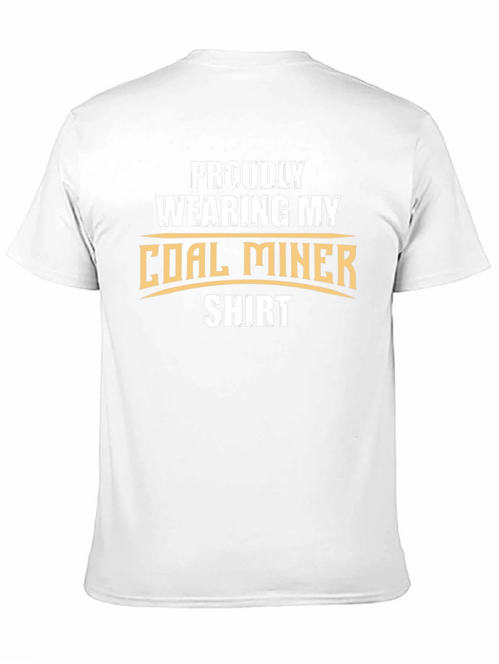 Proud Coal Miner Shirt - Black Graphic Tee