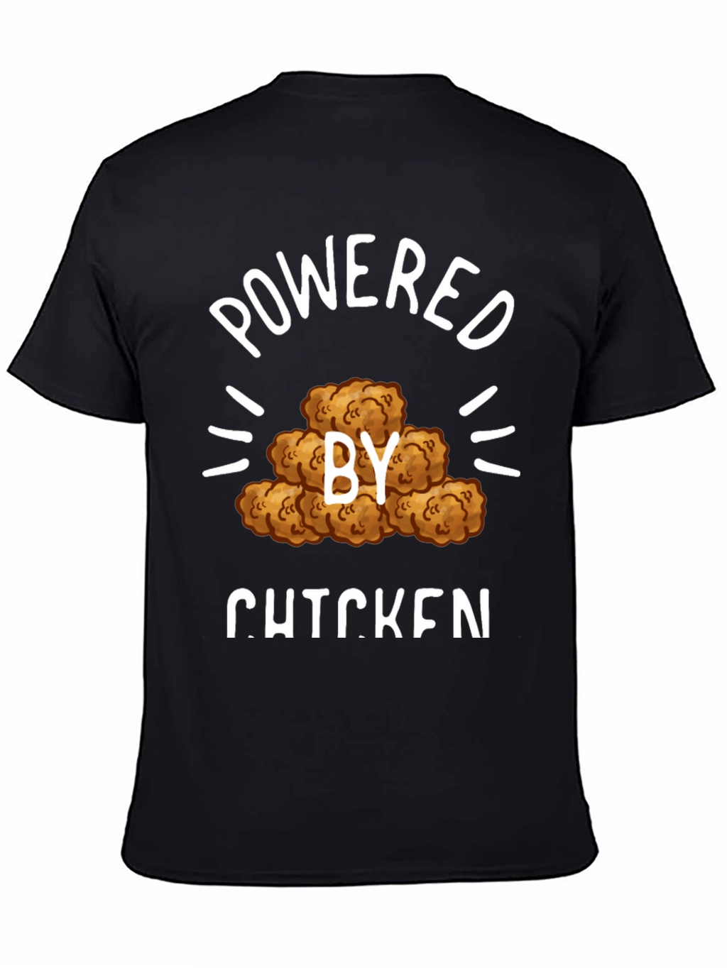 Powered by Chicken T-Shirt