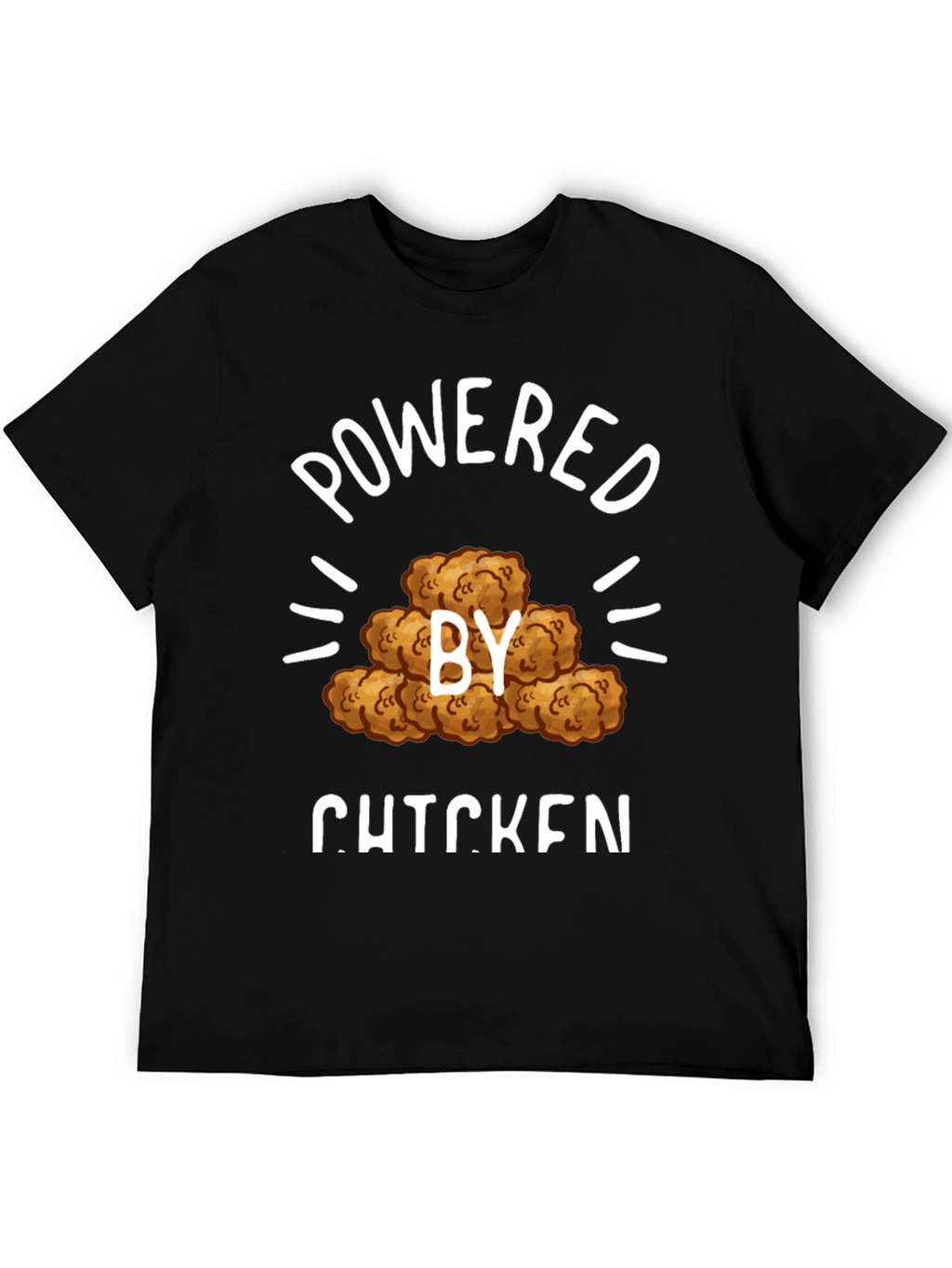 Powered by Chicken T-Shirt