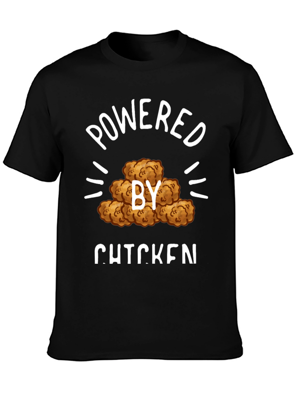 Powered by Chicken T-Shirt