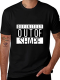 Definitely Out of Shape Black T-Shirt