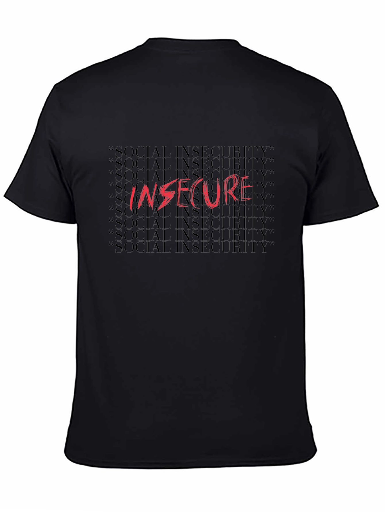 Insecure Graphic Tee - Social Anxiety Humor T-Shirt