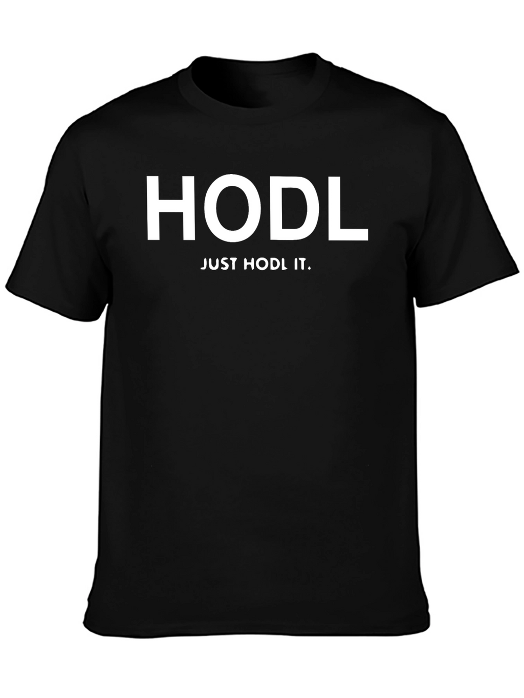 HODL Crypto T-Shirt - Just HODL It!